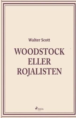 Woodstock eller Rojalisten