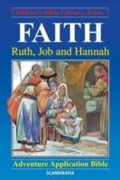 Faith - Ruth, Job and Hannah
