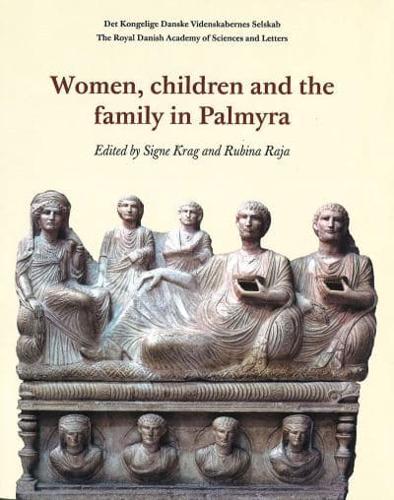 Women, Children and the Family in Palmyra