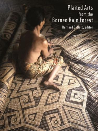 Plaited Arts from the Borneo Rainforest