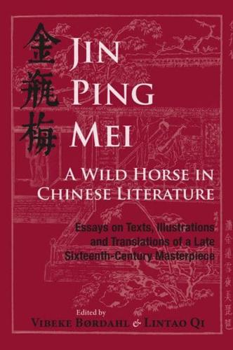 Jin Ping Mei - A Wild Horse in Chinese Literature