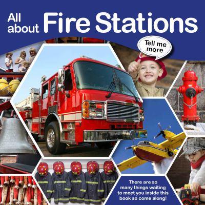 All About Fire Stations