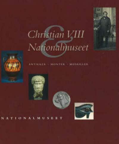 Christian VIII Og Nationalmuseet