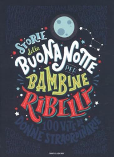 Storie Della Buonanotte Per Bambine Ribelli