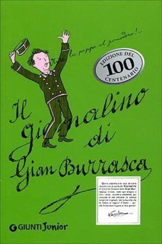 Il Giornalino Di Gian Burrasca. 100 Edizione Del Centenario