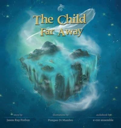 The Child Far Away