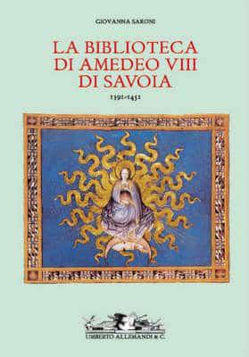 Biblioteca Di Amedeo VIII Di Savoia 1391-1451