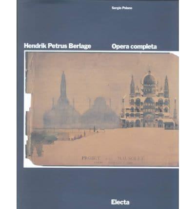 Hendrik Petrus Berlage: Opera Completa