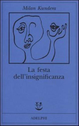 La Festa Dell'insignificanza