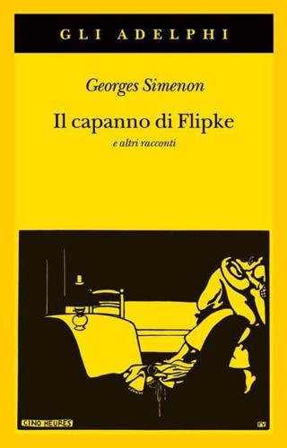 Il Capanno Di Flipke E Altri Racconti