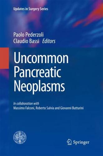 Uncommon Tumors of Pancreas