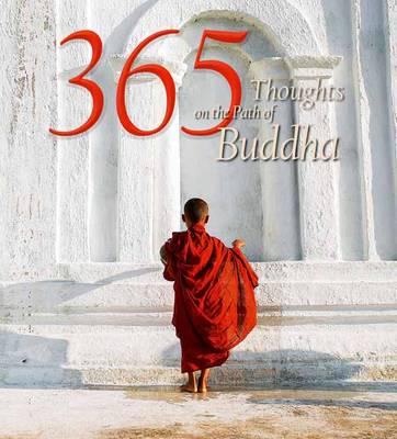 365 Thoughts on the Path of Buddha