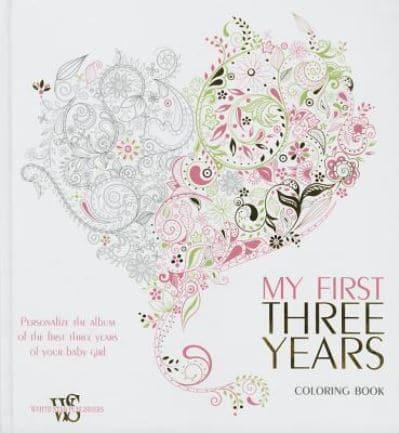 My First Three Years Coloring Book