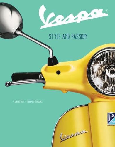 Vespa: The History of a Legend from Its Origins to the Present