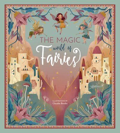 The Magic World of Fairies