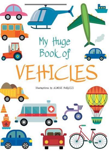 My Huge Book of Vehicles