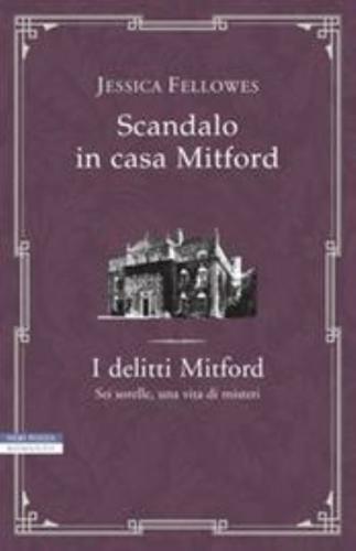 Scandalo in Casa Mitford. I Delitti Mitford