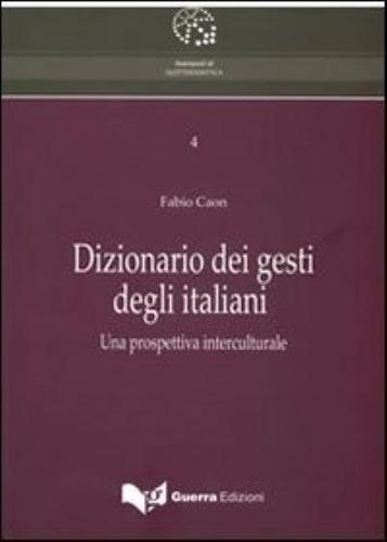 Dizionario Dei Gesti Degli Italiani