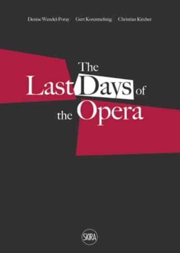 The Last Days of the Opera