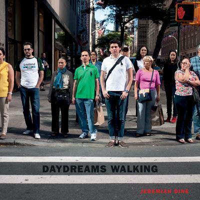 Jeremiah Dine - Daydreams Walking