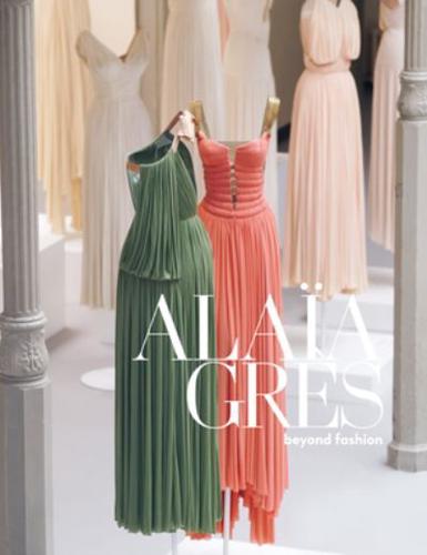 Alaia / Grès Beyond Fashion