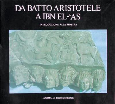 Da Batto Aristotele a Ibn El-'As