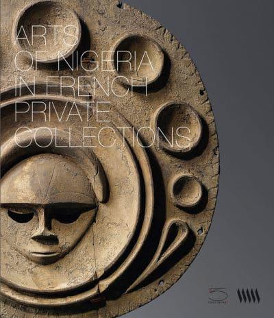 Arts of Nigeria in Private French Collections