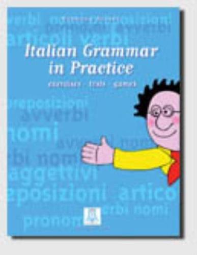 Italian Grammar in Practice
