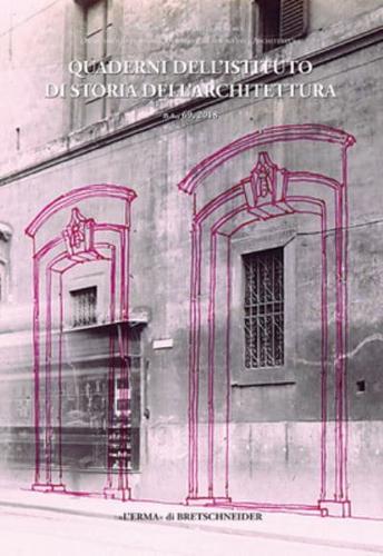 Quaderni Dell'istituto Di Storia Dell'architettura. N.S. 69, 2018