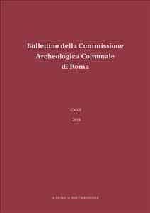 Bullettino Della Commissione Archeologica Comunale Di Roma. 122, 2021