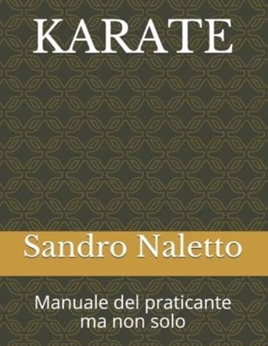 Karate Manuale Del Praticante Ma Non Solo