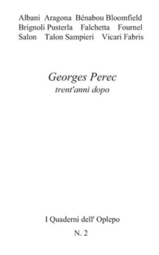 Georges Perec Trent'anni Dopo