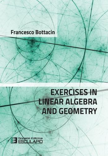 Exercises in Linear Algebra and Geometry