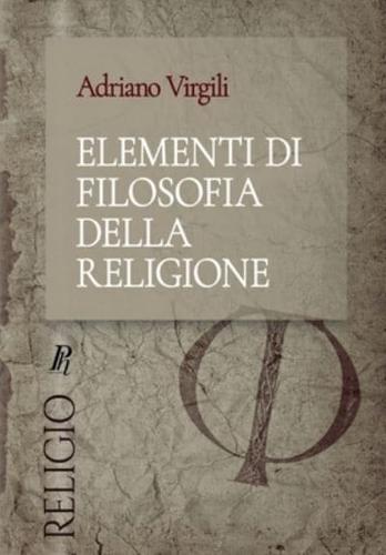 Elementi Di Filosofia Della Religione