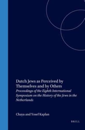 Dutch Jews as Perceived by Themselves and by Others