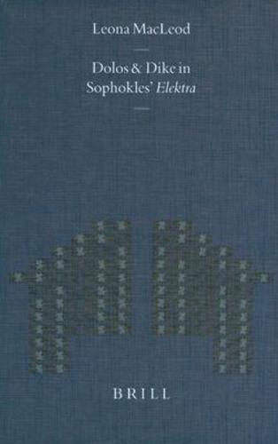 Dolos and Dikê in Sophokles' Elektra