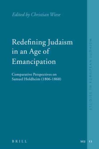 Redefining Judaism in an Age of Emancipation