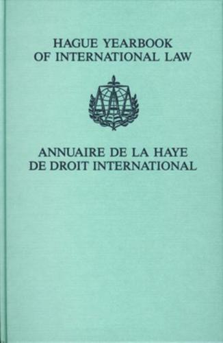 Hague Yearbook of International Law / Annuaire De La Haye De Droit International, Vol. 19 (2006)