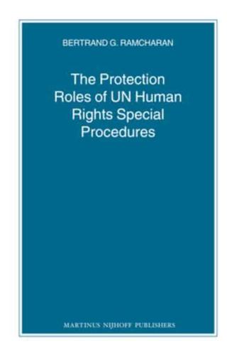 The Protection Roles of UN Human Rights Special Procedures