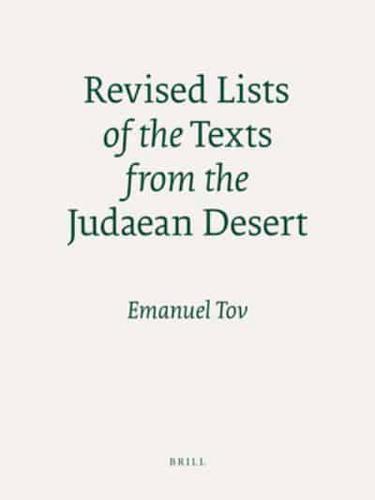 Revised Lists of the Texts from the Judaean Desert