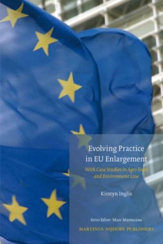 Evolving Practice in EU Enlargement