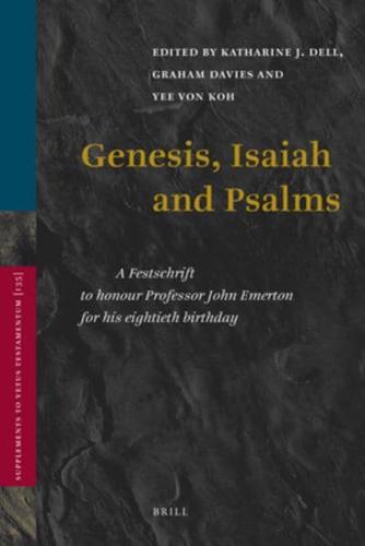 Genesis, Isaiah and Psalms