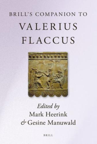 Brill's Companion to Valerius Flaccus
