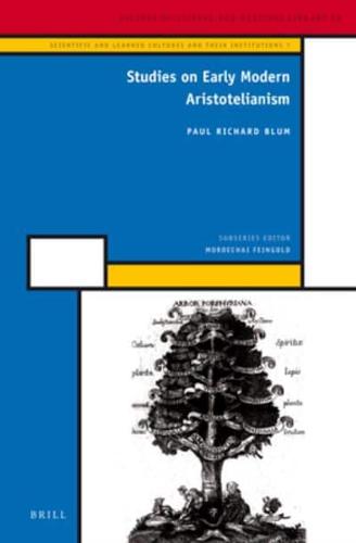 Studies on Early Modern Aristotelianism