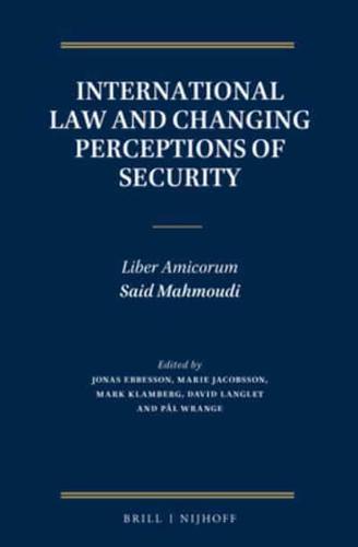 International Law and Changing Perceptions of Security