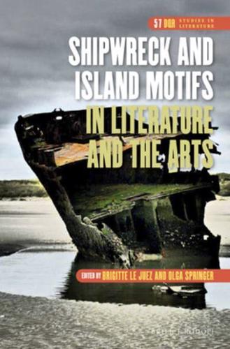 Shipwreck and Island Motifs in Literature and the Arts