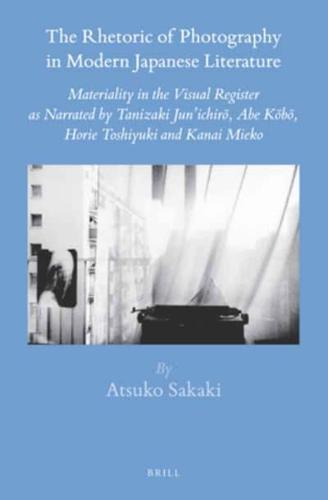 The Rhetoric of Photography in Modern Japanese Literature