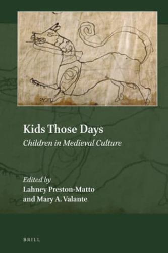 Kids Those Days: Children in Medieval Culture