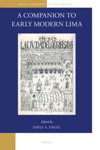 A Companion to Early Modern Lima