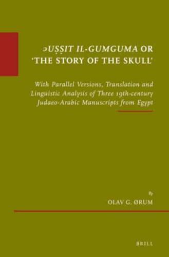 ?U??it Il-Gumguma or 'The Story of the Skull'